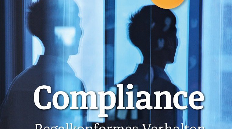 UmweltDialog eMagazin No. 3: Compliance – Regelkonformes Verhalten in der Praxis